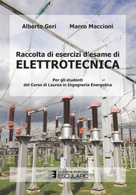 Raccolta di esercizi d'esame di elettrotecnica. Per gli studenti del corso di laurea in ingegneria energetica - Librerie.coop Raccolta di esercizi d'esame di elettrotecnica. Per gli studenti del corso di laurea in ingegneria energetica - Librerie.coop