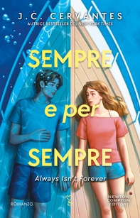 Sempre e per sempre. Always Isn't Forever - Librerie.coop