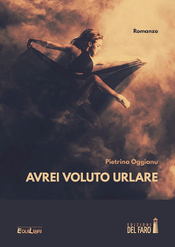 Avrei voluto urlare - Librerie.coop Avrei voluto urlare - Librerie.coop