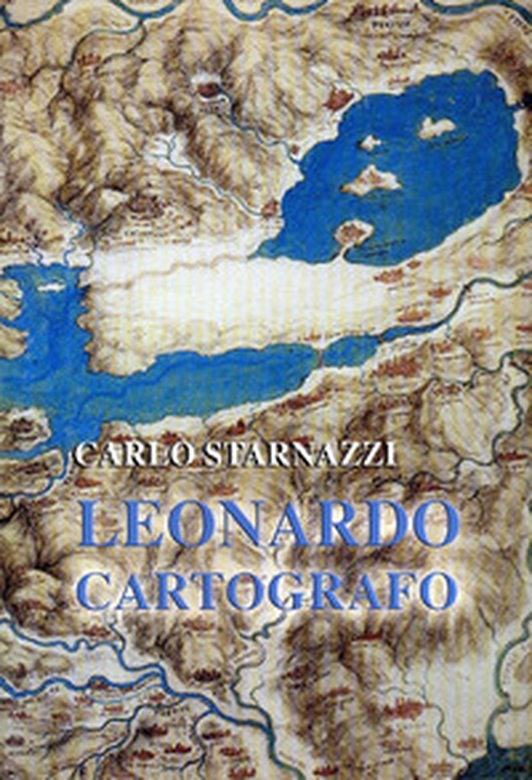 Leonardo cartografo - Librerie.coop Leonardo cartografo - Librerie.coop