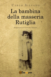 La bambina della masseria Rutiglia - Librerie.coop