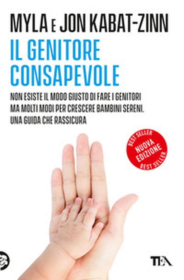 Il genitore consapevole - Librerie.coop Il genitore consapevole - Librerie.coop