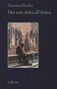 Dio non abita all'Avana - Librerie.coop