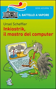 Inkiostrik, il mostro del computer - Librerie.coop