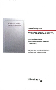 Struzzi senza prezzo. Note sulla collana fuori commercio Einaudi (1946-2018) - Librerie.coop
