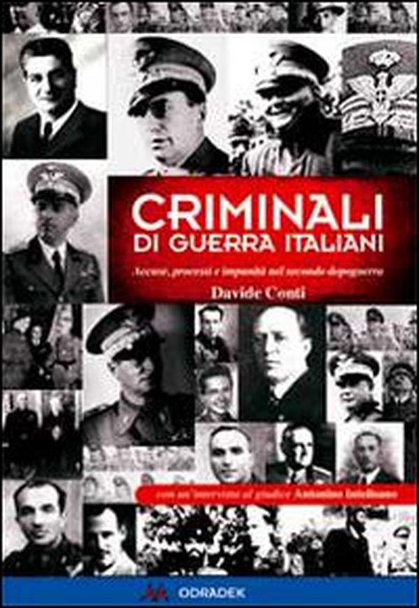 Criminali di guerra italiani. Accuse, processi e impunità nel secondo dopoguerra - Librerie.coop Criminali di guerra italiani. Accuse, processi e impunità nel secondo dopoguerra - Librerie.coop