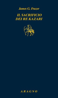 Il sacrificio dei re kazari - Librerie.coop