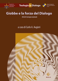 Giobbe e la forza del Dialogo. Atti del Convegno nazionale - Librerie.coop