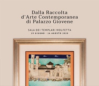 Dalla raccolta d'arte contemporanea di Palazzo Giovene - Librerie.coop