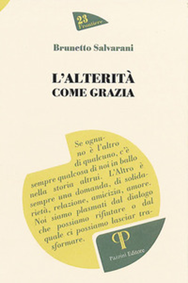 L'alterità come grazia - Librerie.coop L'alterità come grazia - Librerie.coop