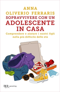 Sopravvivere con un adolescente in casa - Librerie.coop