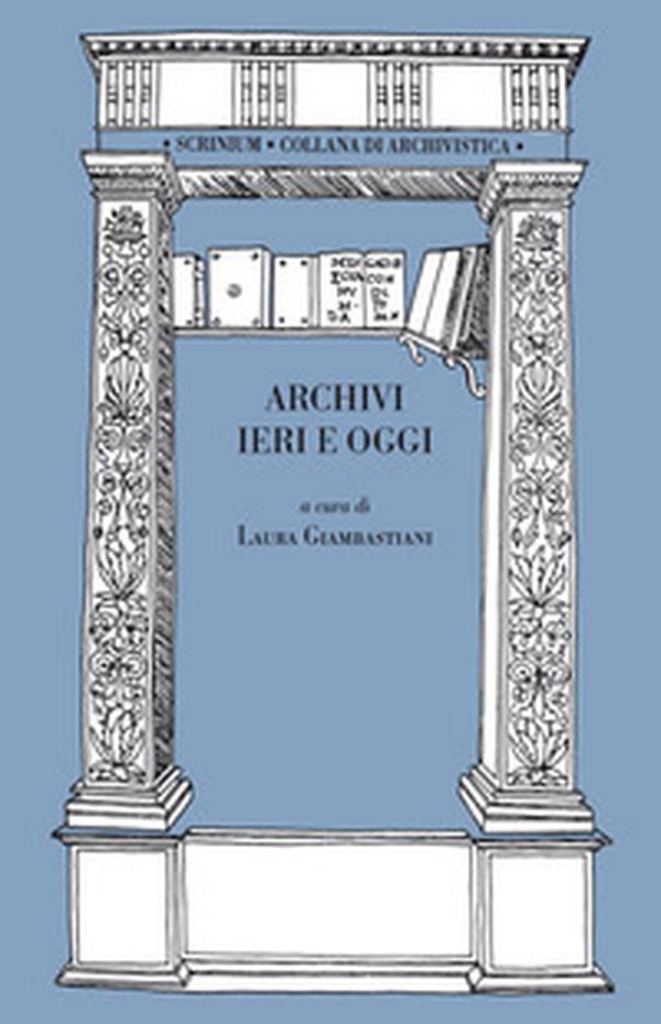 Archivi ieri e oggi - Librerie.coop Archivi ieri e oggi - Librerie.coop