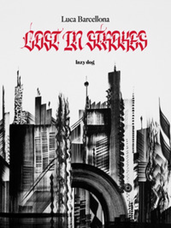 Lost in strokes - Librerie.coop Lost in strokes - Librerie.coop