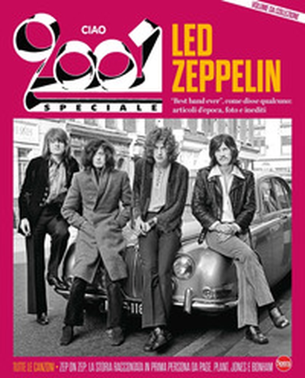 Ciao 2001. Speciale Led Zeppelin - Librerie.coop Ciao 2001. Speciale Led Zeppelin - Librerie.coop