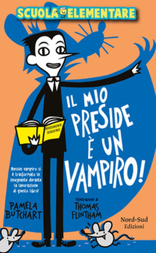 Il mio preside è un vampiro! Scuola elementare - Librerie.coop Il mio preside è un vampiro! Scuola elementare - Librerie.coop