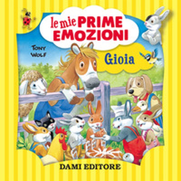 Gioia. Le mie prime emozioni - Librerie.coop Gioia. Le mie prime emozioni - Librerie.coop