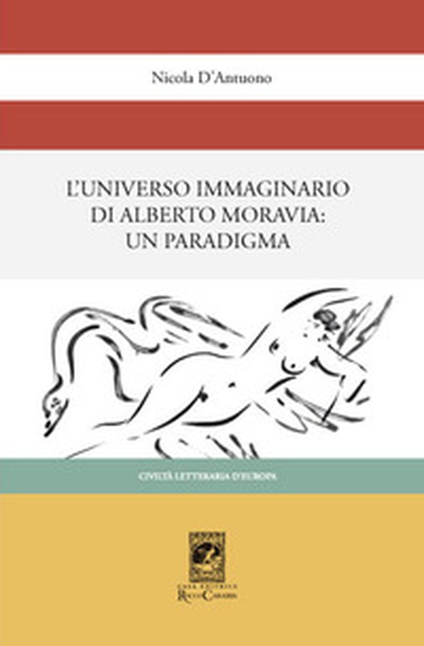 L'universo immaginario di Alberto Moravia. Un paradigma - Librerie.coop L'universo immaginario di Alberto Moravia. Un paradigma - Librerie.coop