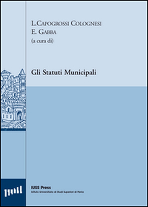 Gli statuti municipali - Librerie.coop Gli statuti municipali - Librerie.coop