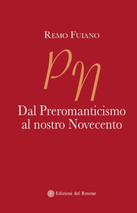 Dal Preromanticismo al nostro Novecento - Librerie.coop