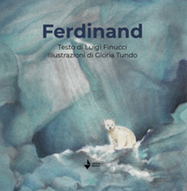 Ferdinand - Librerie.coop Ferdinand - Librerie.coop