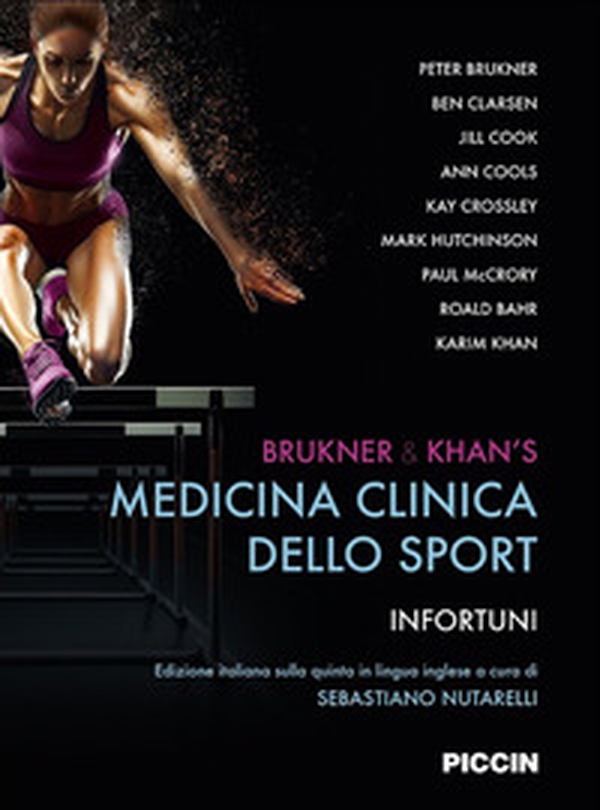 Brukner & Khan's. Medicina clinica dello sport. Infortuni - Librerie.coop Brukner & Khan's. Medicina clinica dello sport. Infortuni - Librerie.coop