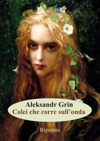 Colei che corre sull'onda - Librerie.coop Colei che corre sull'onda - Librerie.coop