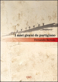 I miei giorni da partigiano - Librerie.coop
