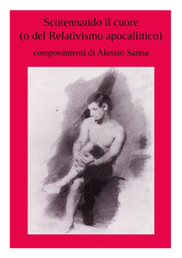 Scotennando il cuore (o del relativismo apocalittico) - Librerie.coop Scotennando il cuore (o del relativismo apocalittico) - Librerie.coop