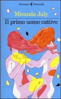Il primo uomo cattivo - Librerie.coop Il primo uomo cattivo - Librerie.coop