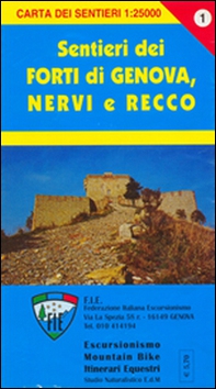 GE 1 Forti di Genova e sentieri tra Nervi e Recco alta via dei monti liguri - Librerie.coop