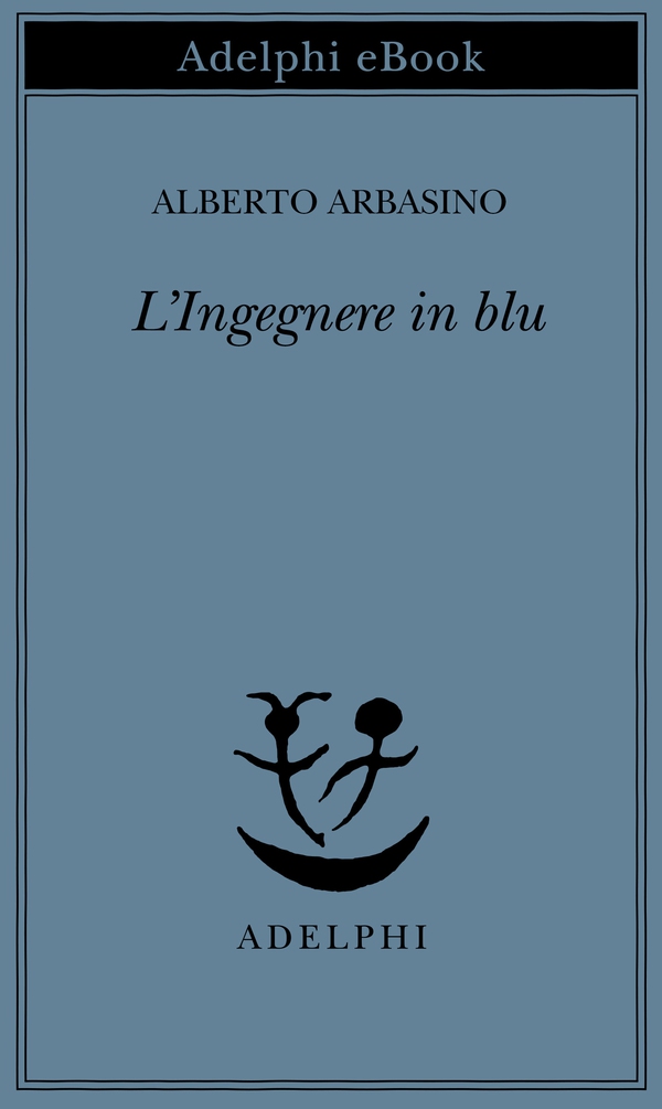 L'Ingegnere in blu - Librerie.coop L'Ingegnere in blu - Librerie.coop