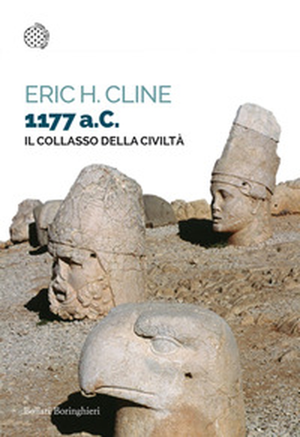 1177 a.C. Il collasso della civiltà - Librerie.coop 1177 a.C. Il collasso della civiltà - Librerie.coop