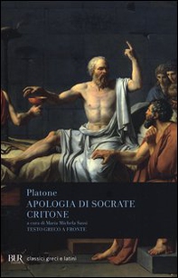 Apologia di Socrate-Critone. Testo greco a fronte - Librerie.coop