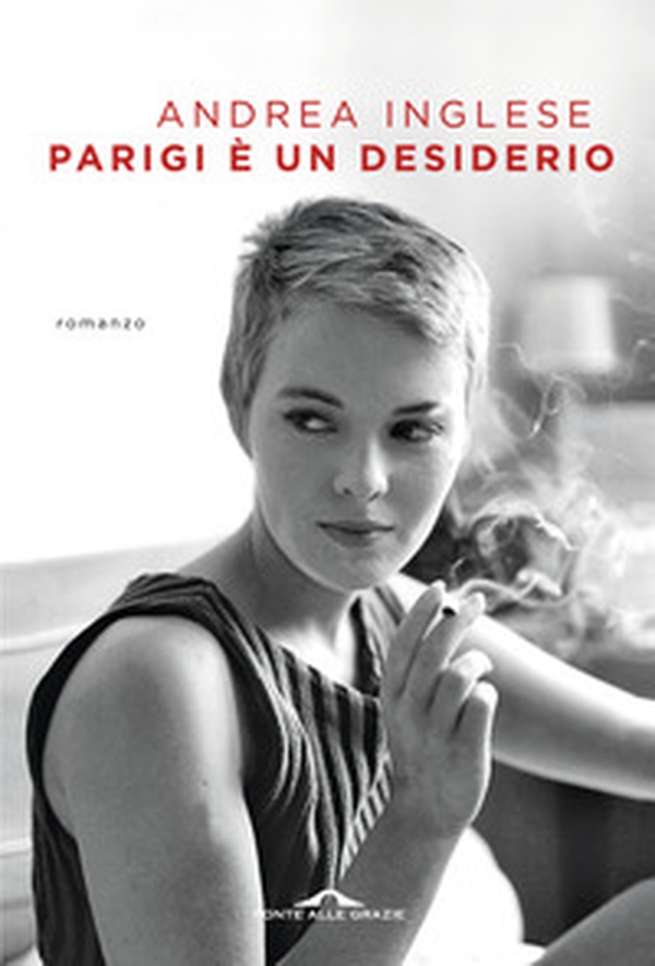 Parigi è un desiderio - Librerie.coop Parigi è un desiderio - Librerie.coop