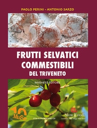 Frutti selvatici commestibili del Triveneto - Librerie.coop