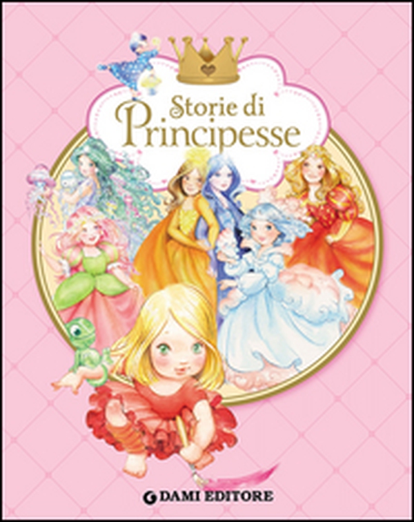 Storie di principesse - Librerie.coop Storie di principesse - Librerie.coop