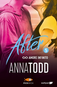 Amore infinito. After - Vol. 5 - Librerie.coop