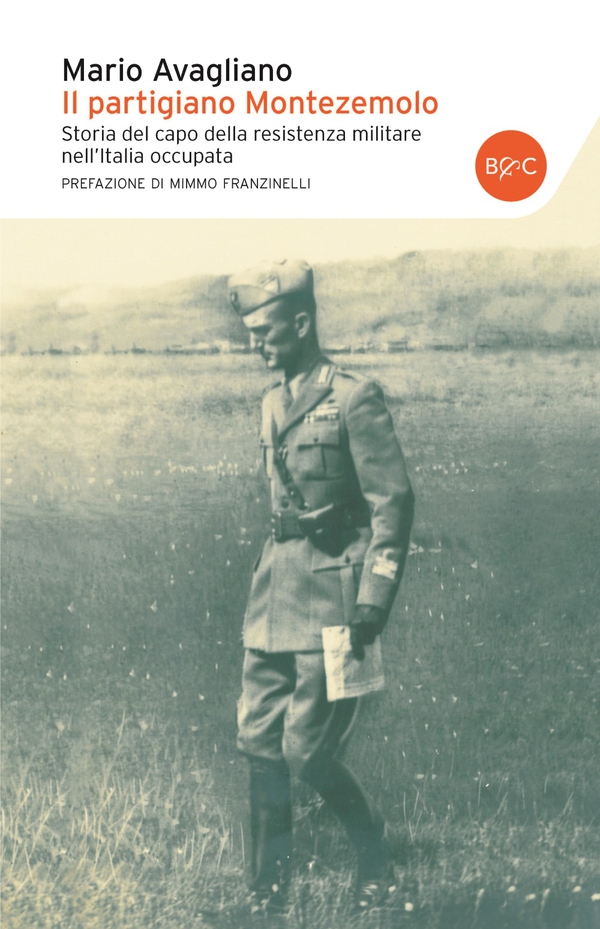 Il partigiano Montezemolo - Librerie.coop Il partigiano Montezemolo - Librerie.coop
