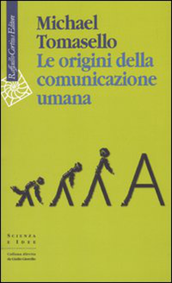 Le origini della comunicazione umana - Librerie.coop Le origini della comunicazione umana - Librerie.coop