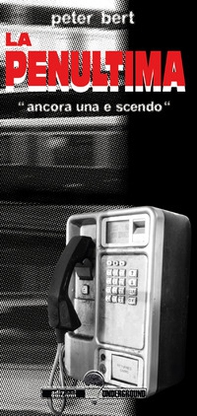 La penultima. Ancora una e scendo - Librerie.coop