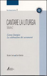 Cantare la liturgia - Vol. 2 - Librerie.coop