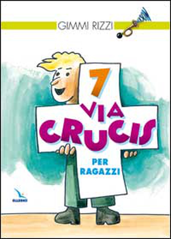 7 via crucis per ragazzi - Librerie.coop 7 via crucis per ragazzi - Librerie.coop