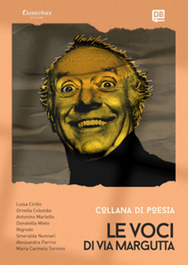 Le voci di Via Margutta. Collana poetica - Vol. 3 - Librerie.coop Le voci di Via Margutta. Collana poetica - Vol. 3 - Librerie.coop