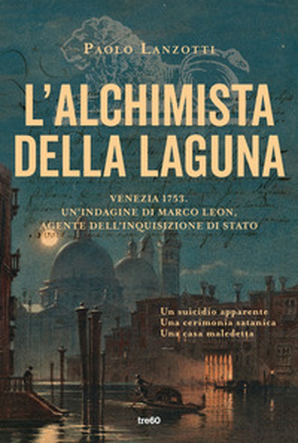 L'alchimista della laguna - Librerie.coop L'alchimista della laguna - Librerie.coop