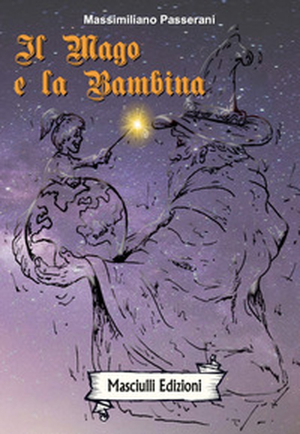 Il mago e la bambina - Librerie.coop Il mago e la bambina - Librerie.coop
