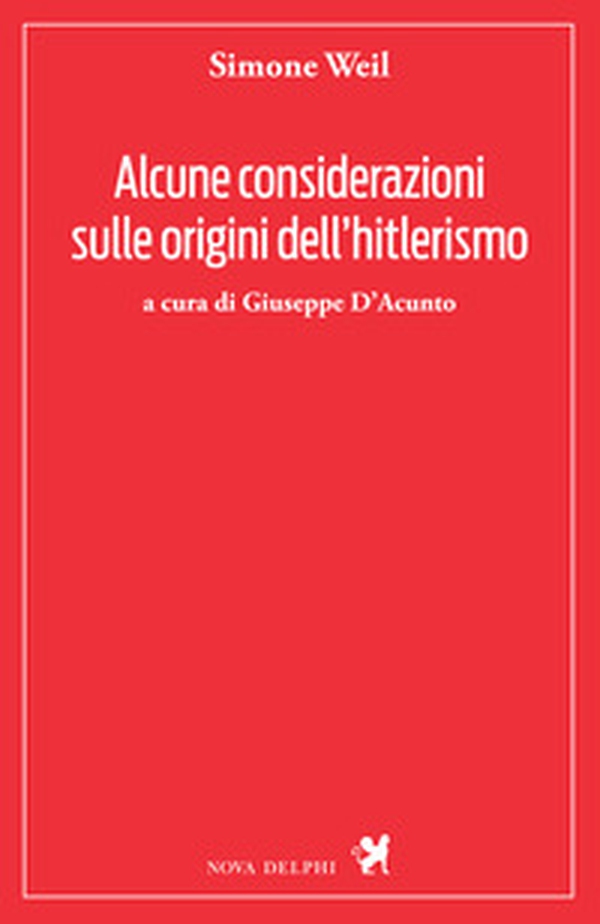 Alcune considerazioni sulle origini dell'hitlerismo - Librerie.coop