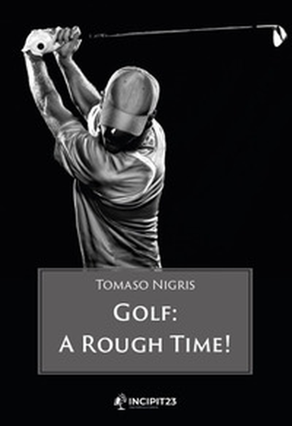 Golf. A rough time! - Librerie.coop