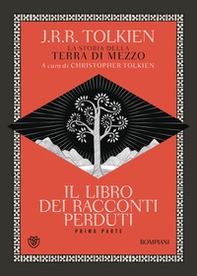 Il libro dei racconti perduti. La storia della Terra di mezzo - Vol. 1 - Librerie.coop Il libro dei racconti perduti. La storia della Terra di mezzo - Vol. 1 - Librerie.coop