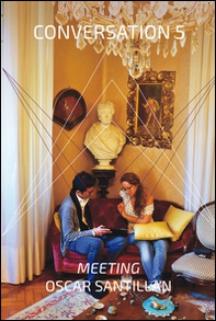 Conversation 5. Oscar Santillan - Librerie.coop Conversation 5. Oscar Santillan - Librerie.coop