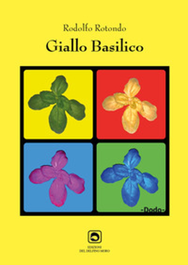 Giallo Basilico - Librerie.coop Giallo Basilico - Librerie.coop